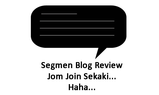 Segmen Blog Review By Syukurnya Sihat.Com
